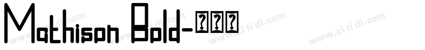 Mathison Bold字体转换